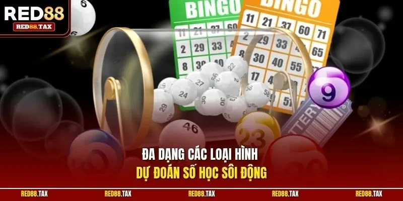 Đa dạng các loại hình dự đoán số học sôi động