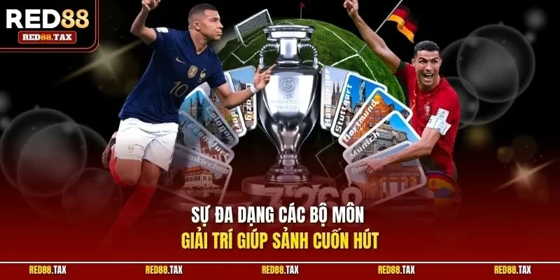 Sự đa dạng các bộ môn giải trí giúp sảnh cuốn hút